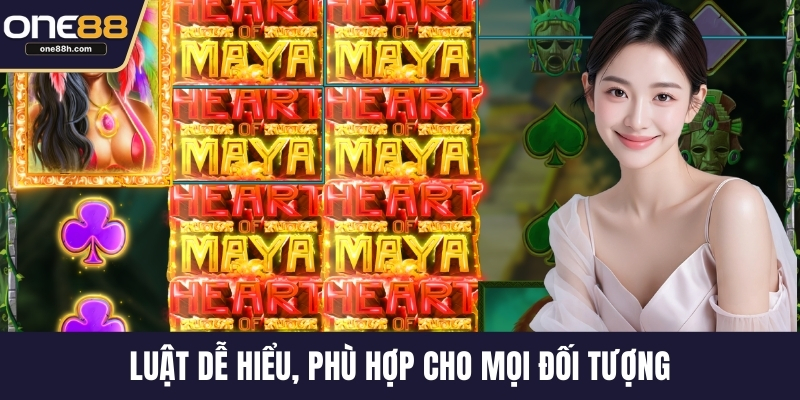 Luật dễ hiểu, phù hợp cho mọi đối tượng