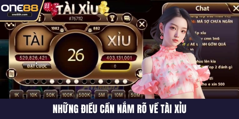 Những điều cần nắm rõ về tài xỉu